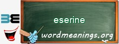 WordMeaning blackboard for eserine
